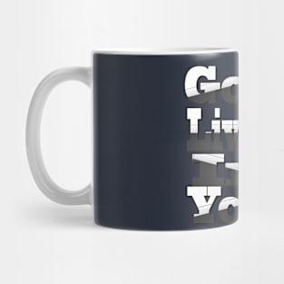 god lives in you Mug